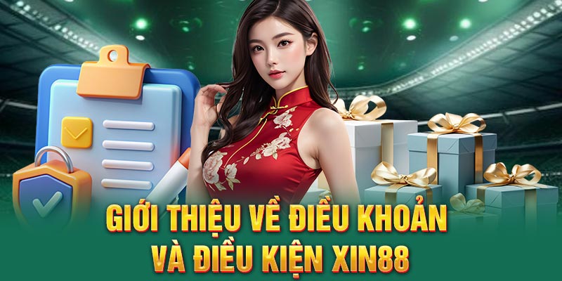 dieu-khoan-va-dieu-kien-xin88-2