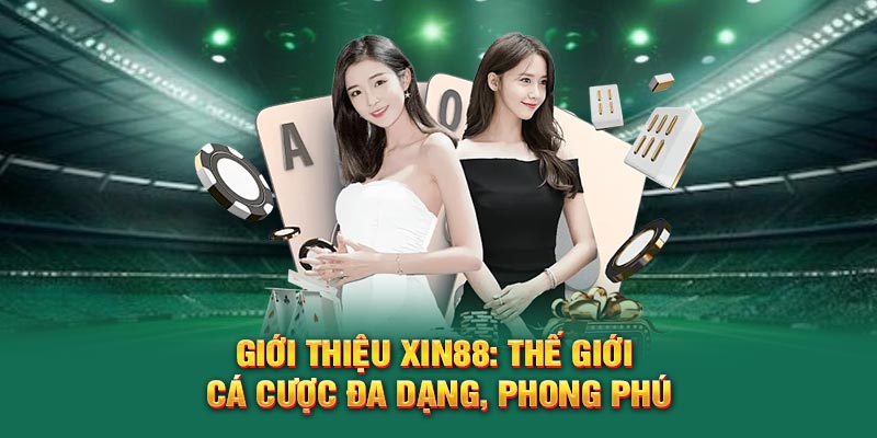 gioi-thieu-xin88-2