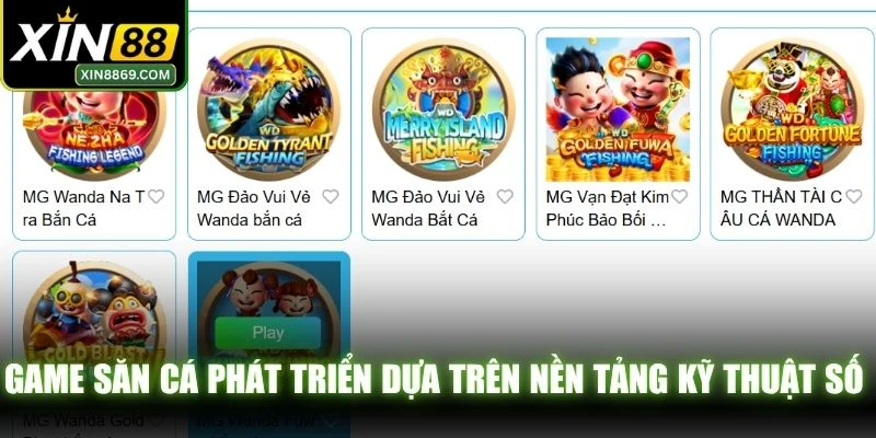 Game săn cá phát triển dựa trên nền tảng kỹ thuật số đã đơn giản