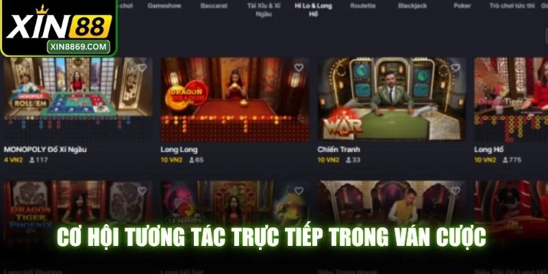 Cơ hội tương tác trực tiếp trong các ván cược cùng dealer người thật