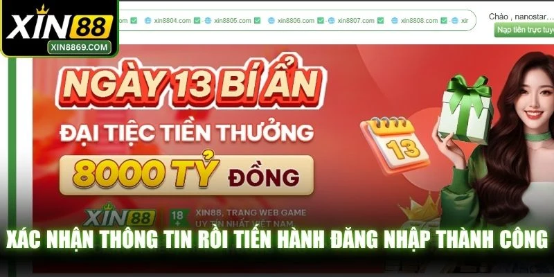 Xác nhận thông tin rồi tiến hành đăng nhập thành công nhanh