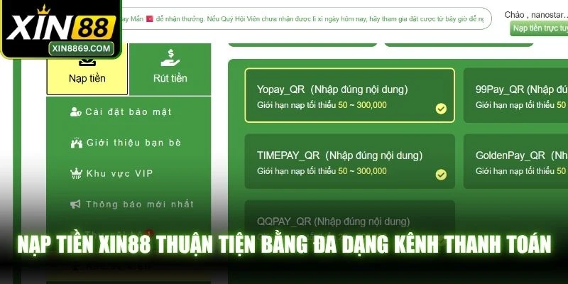 Nạp tiền XIN88 thuận tiện bằng đa dạng kênh thanh toán tân tiến