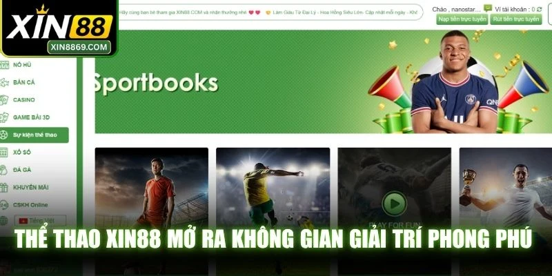 Thể thao XIN88 mở ra không gian giải trí phong phú và ấn tượng